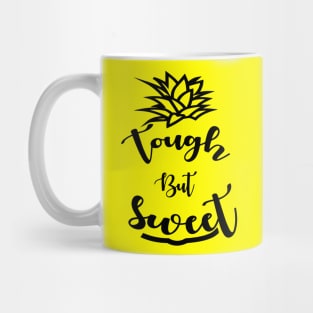 Pineapple Tough But Sweet Mug